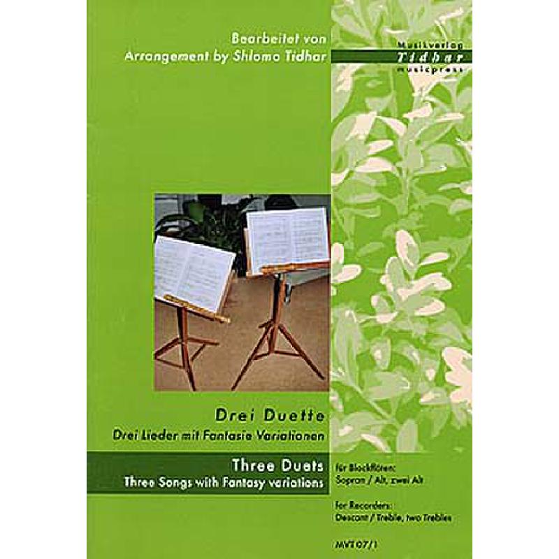3 Duette - 3 Lieder mit Fantasie Variationen