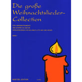 Die grosse Weihnachtslieder Collection
