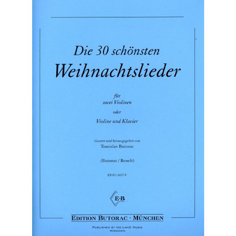 Die 30 schönsten Weihnachtslieder