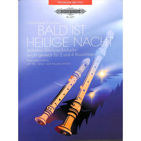 Bald ist Heilige Nacht