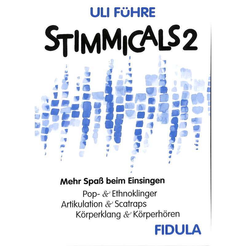 Stimmicals 2 - mehr Spaß beim Einsingen