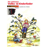 Die schönsten Volks + Kinderlieder