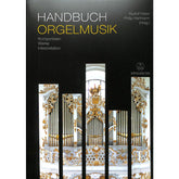 Handbuch Orgelmusik