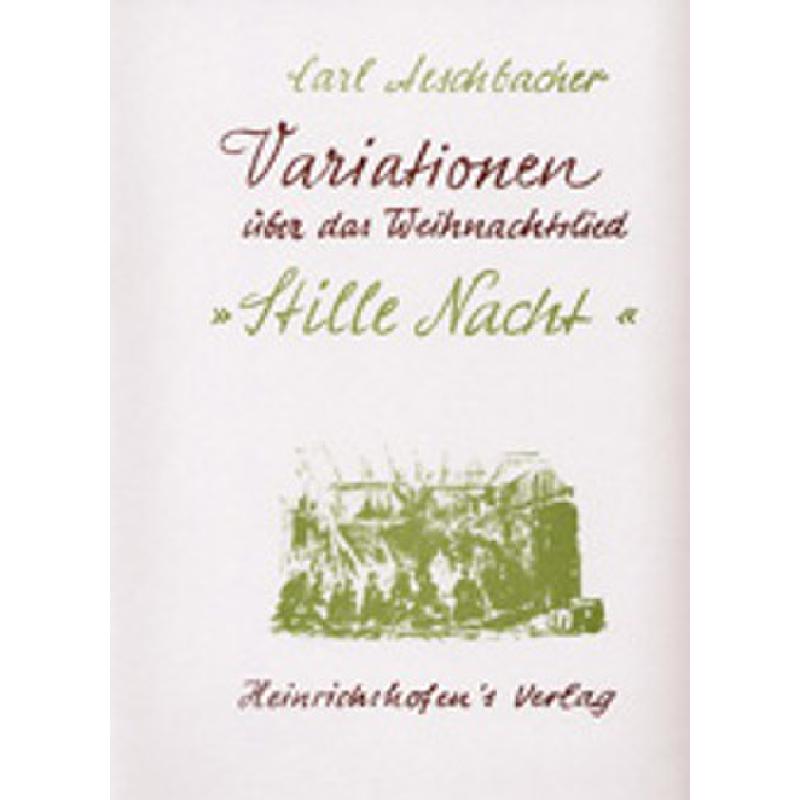 Stille Nacht heilige Nacht - Variationen