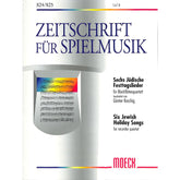 6 jüdische Festtagslieder