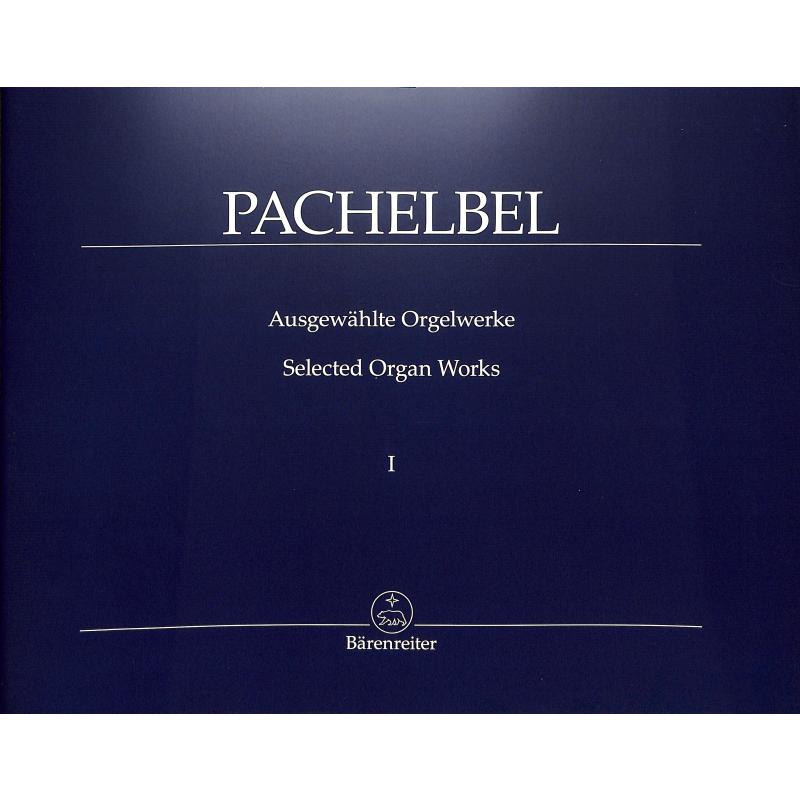 Ausgewählte Orgelwerke 1