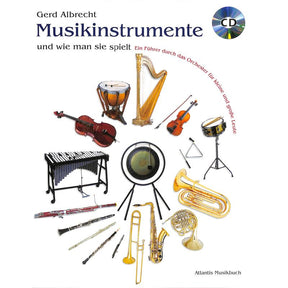 Musikinstrumente und wie man sie spielt