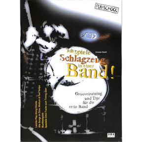 Ich spiele Schlagzeug in einer Band