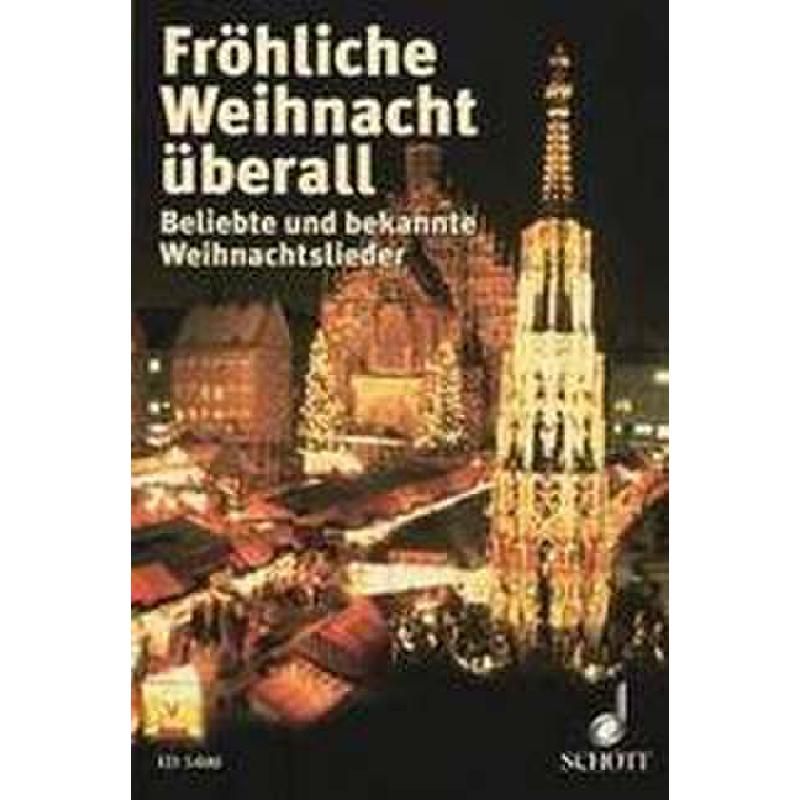 Fröhliche Weihnacht überall
