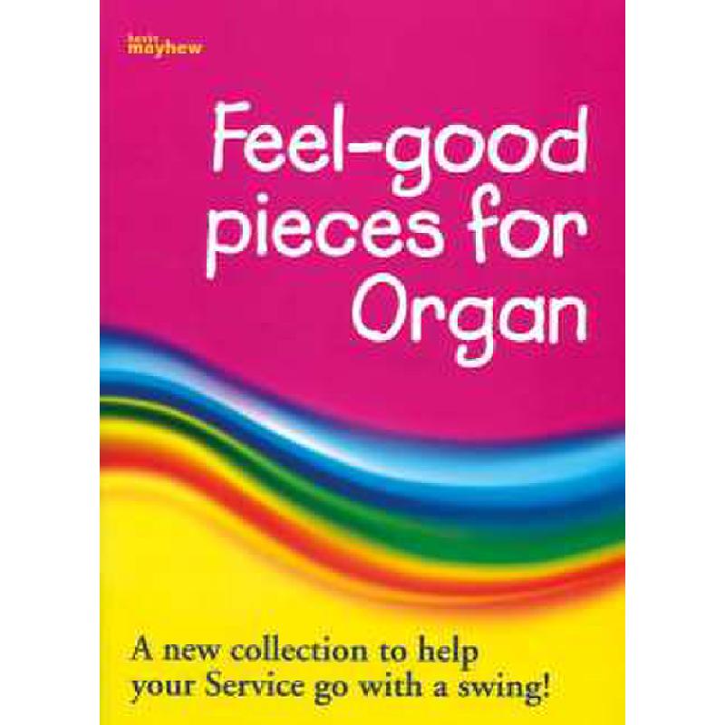 Feel good pieces for organ