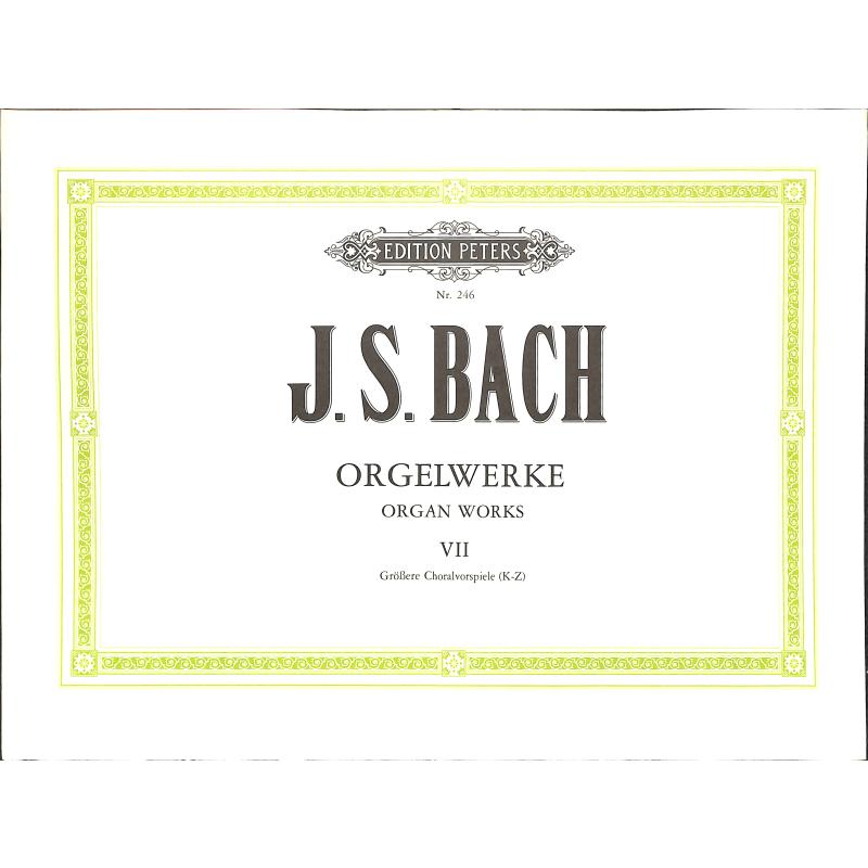 Orgelwerke 7 - 29 grössere und kunstreichere Choralvorspiele