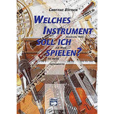 Welches Instrument soll ich spielen | Hilfreiche Tipps zur W