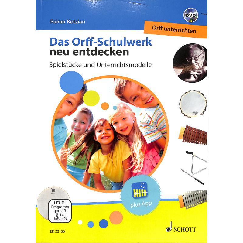 Das Orff Schulwerk neu entdecken