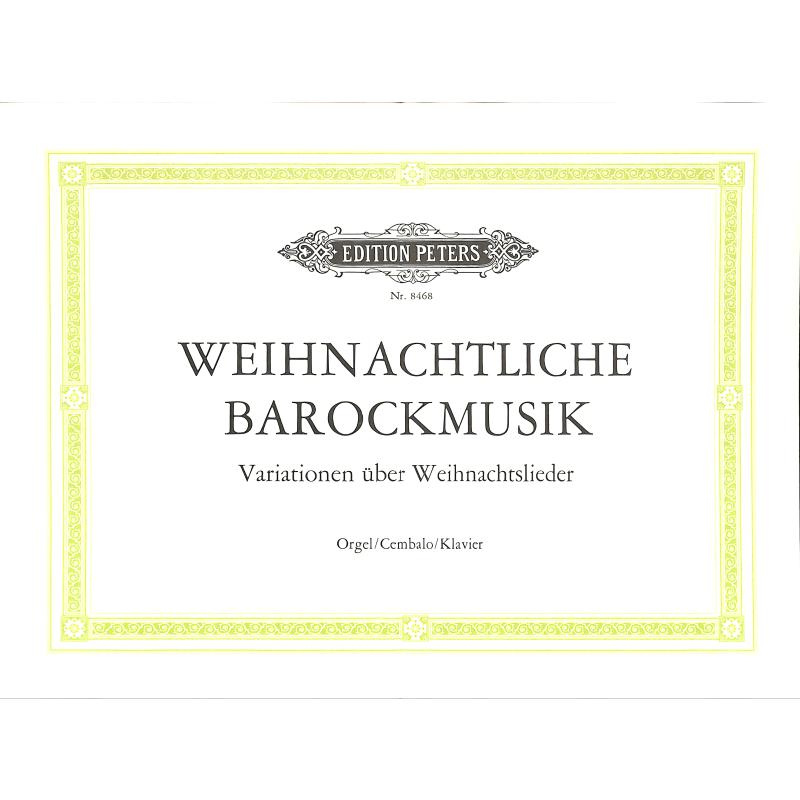 Weihnachtliche Barockmusik | Variationen über Weihnachtslied