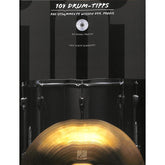 101 Drum Tipps - das gesammelte Wissen der Profis