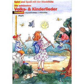 Die schönsten Volks + Kinderlieder