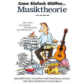 Ganz einfach blöffen - Musiktheorie