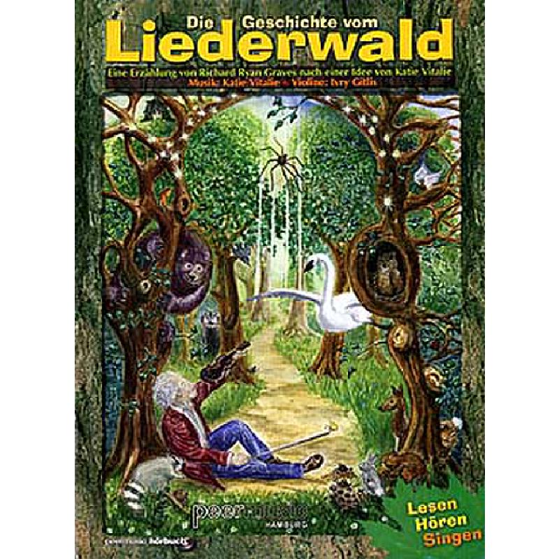 Die Geschichte vom Liederwald