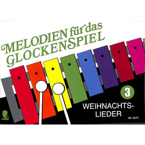 Melodien für das Glockenspiel 3 - Weihnachtslieder