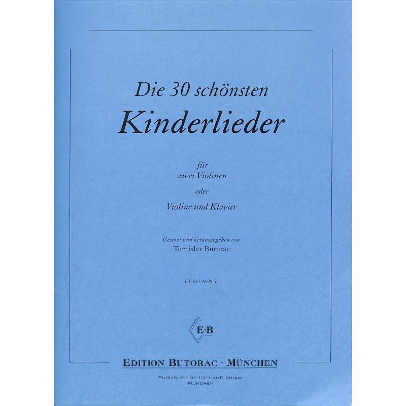 Die 30 schönsten Kinderlieder