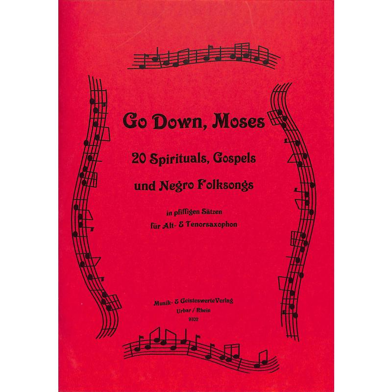 Go down Moses - 20 Spirituals Gospels + Negro Folksongs