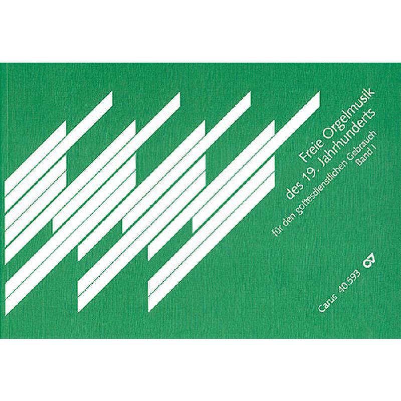 Freie Orgelmusik des 19 Jahrhunderts 1