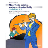 Querflöte spielen mein schönstes Hobby | Spielbuch 2