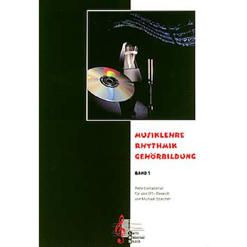 Musiklehre Rhythmik Gehörbildung 1