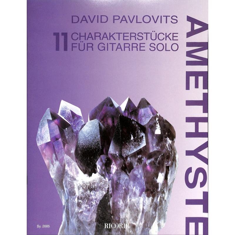 Amethyste - 11 Charakterstücke