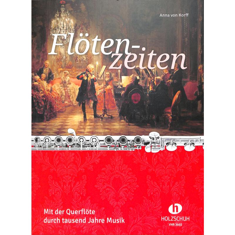 Flötenzeiten | Mit der Querflöte durch tausend Jahre Musik