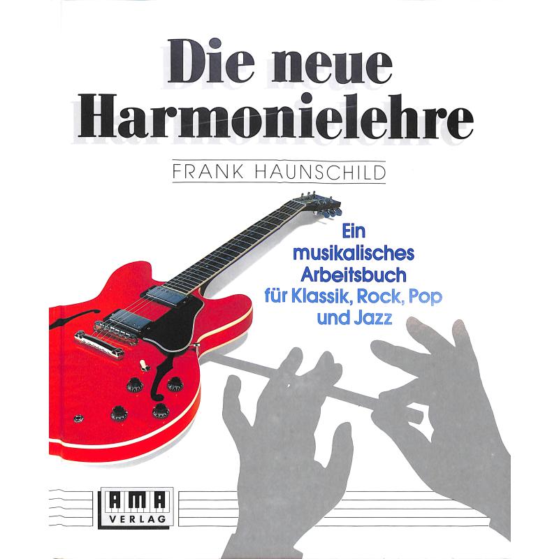 Die neue Harmonielehre 1