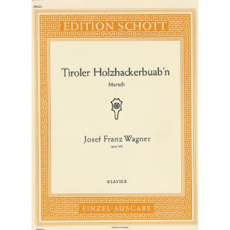 Tiroler Holzhacker Buam op 356