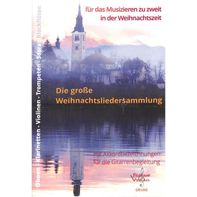 Die grosse Weihnachtsliedersammlung