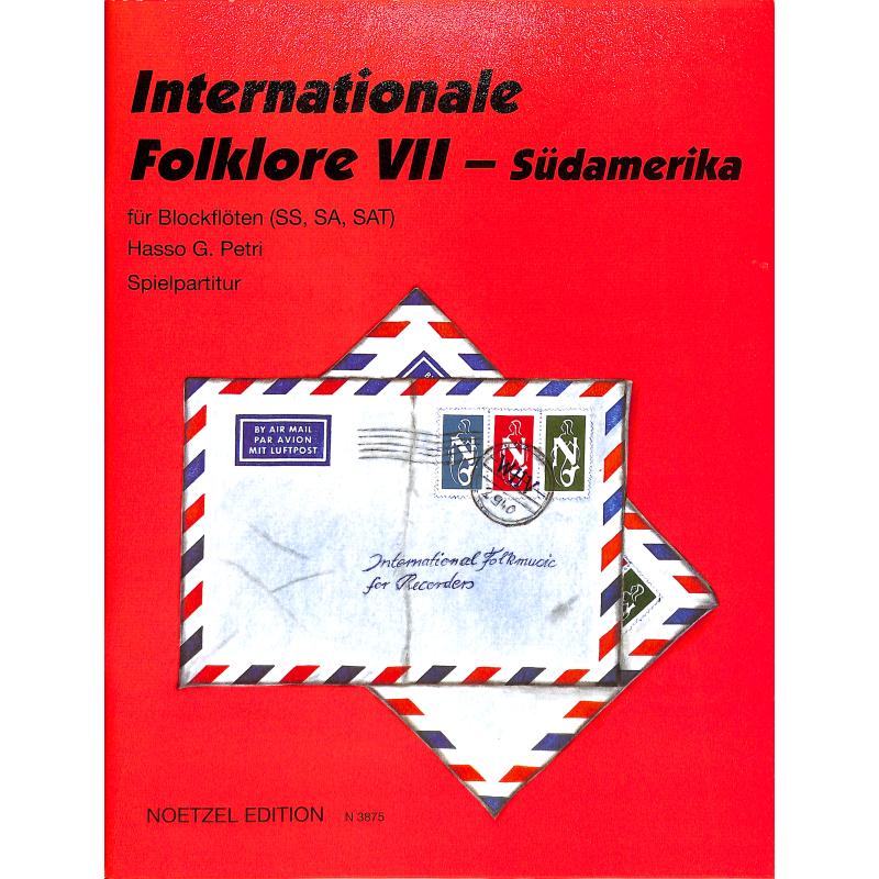 Internationale Folklore 7 Südamerika