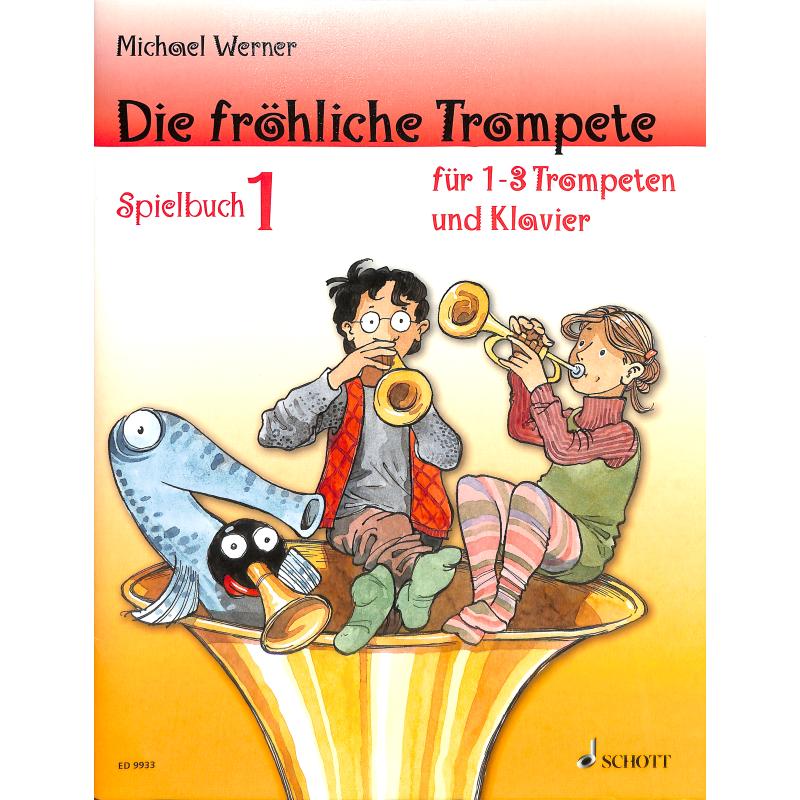 Die fröhliche Trompete 1 - Spielbuch