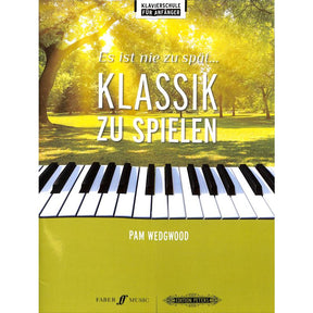 Es ist nie zu spät Klassik zu spielen