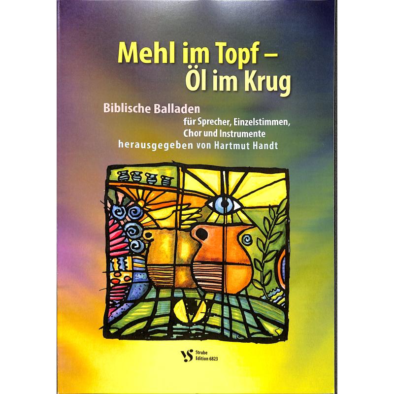 Mehl im Topf - Öl im Krug | Biblische Balladen
