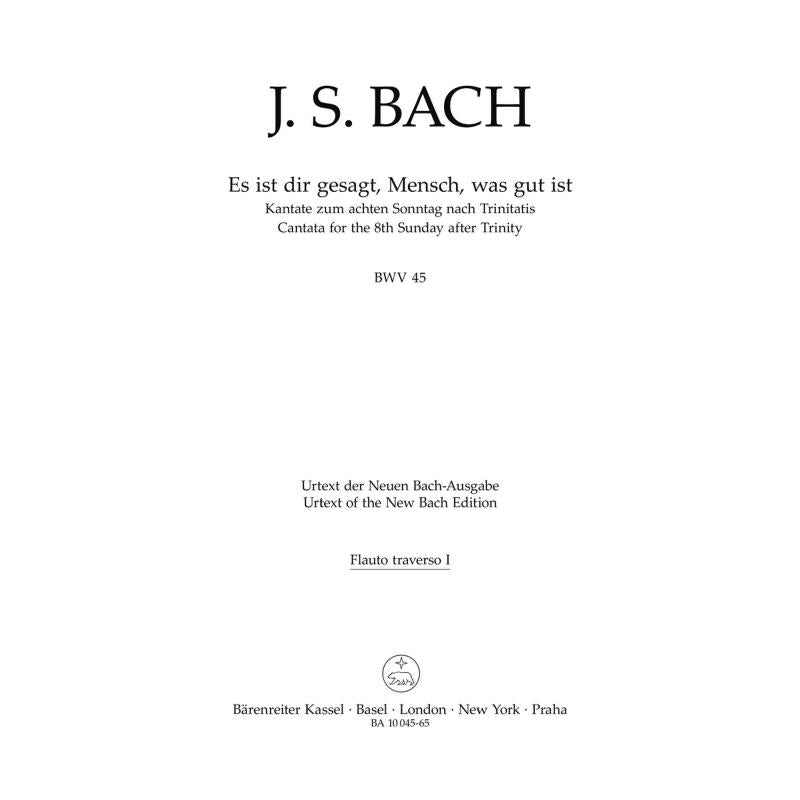 Kantate 45 es ist dir gesagt Mensch was gut ist BWV 45