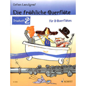 Die fröhliche Querflöte - Trioheft 2