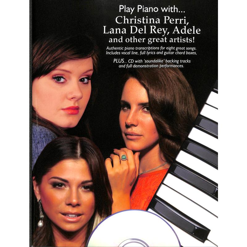 Play Piano with Christina Perri Lana del Rey Adele and other