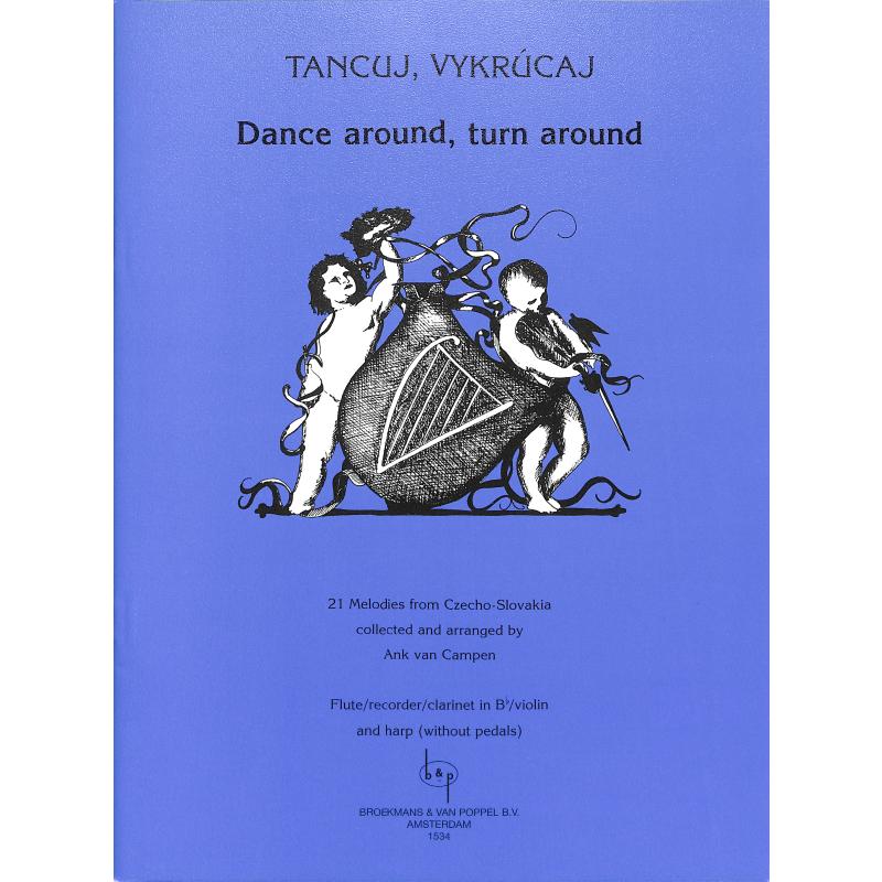 Tancuj vykrucaj dance around turn around