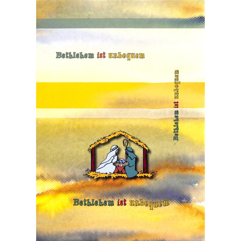 Bethlehem ist unbequem