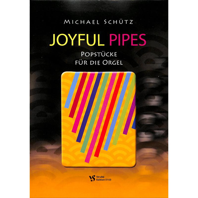 Joyful pipes