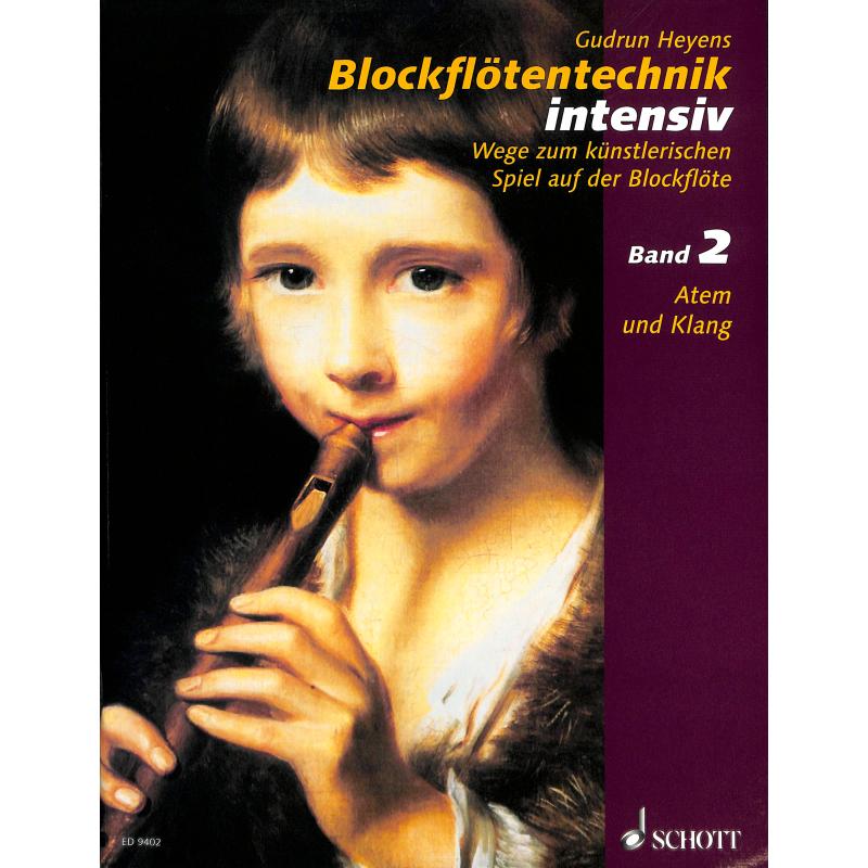 Blockflötentechnik intensiv 2