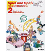 Spiel und Spaß mit der Blockflöte 2