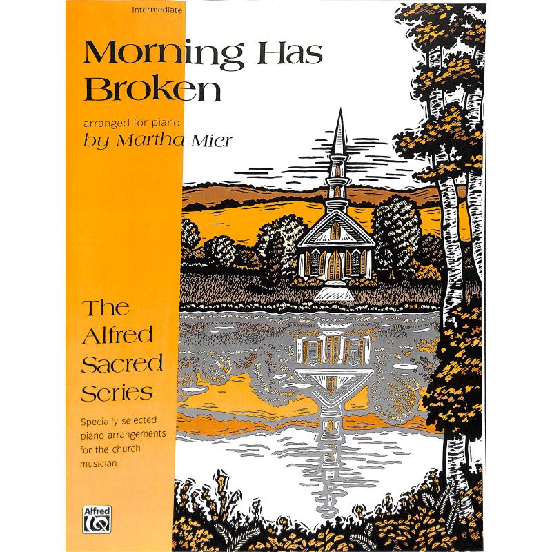 Morning has broken