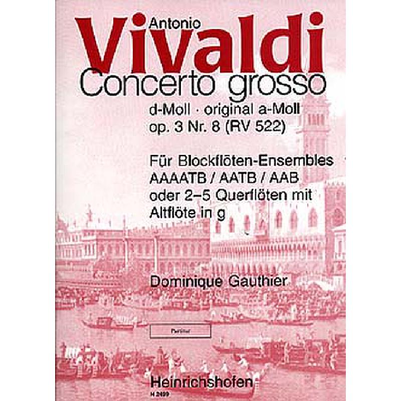 Concerto grosso d-moll op 3/8 RV 522 (a-moll)