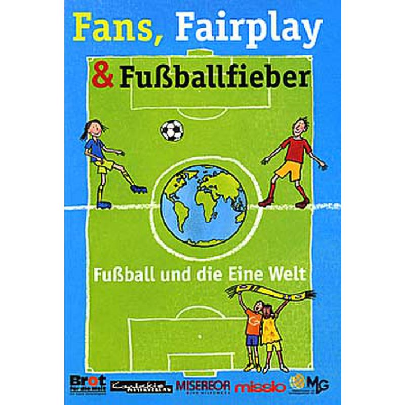 Fans Fairplay + Fussballfieber