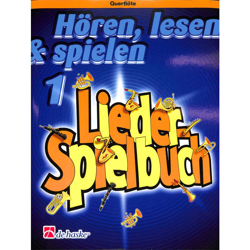 Hören lesen + spielen 1 - Liederspielbuch