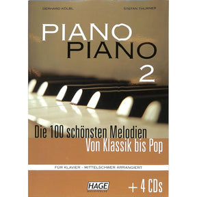 Piano Piano 2 - die 100 schönsten Melodien von Klassik bis P